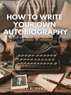 cover image of How to Write Your Own Autobiography